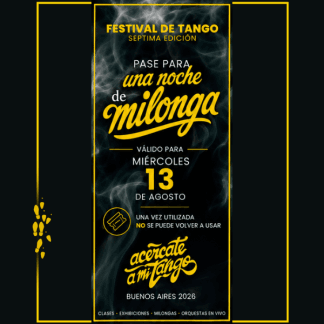Milonga día 2 - 13 de Agosto