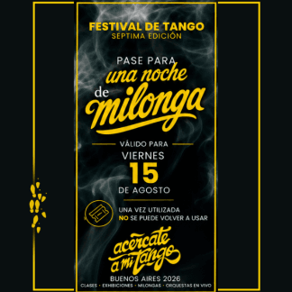 Milonga día 4 - 15 de Agosto