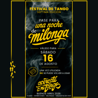 Milonga día 5 - 16 de Agosto